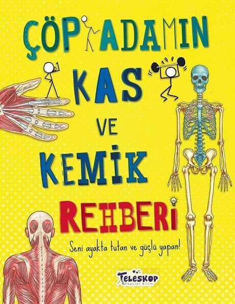 Çöp Adamın Kas ve Kemik Rehberi