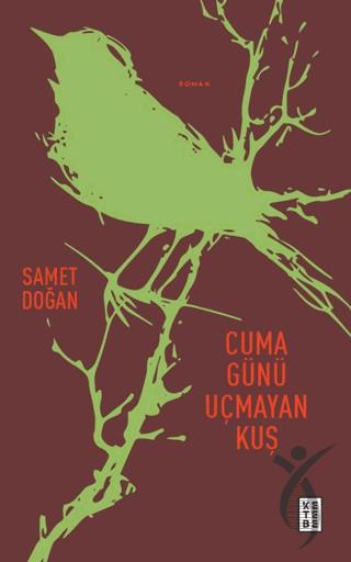 Cuma Günü Uçmayan Kuş