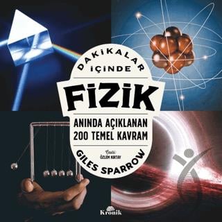 Dakikalar İçinde Fizik - Anında Açıklanan 200 Temel Kavram