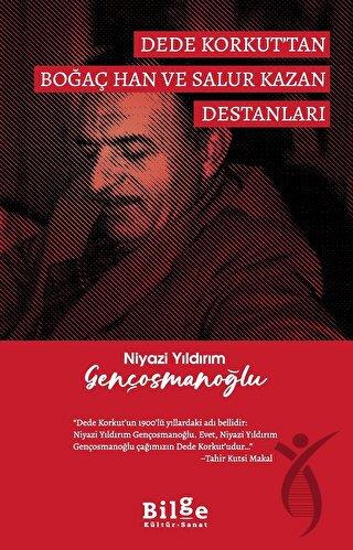 Dede Korkut’tan Boğaç Han Ve Salur Kazan Destanları