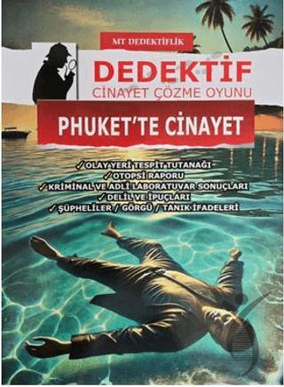 Dedektiflik Cinayet Çözme Oyunu - Phukette Cinayet