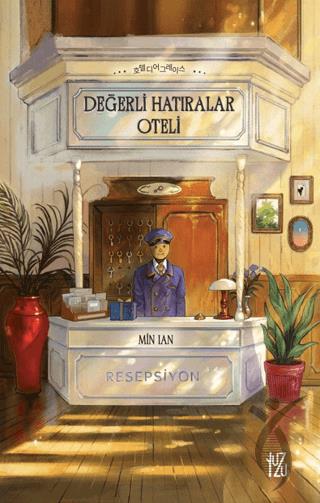 Değerli Hatıralar Oteli