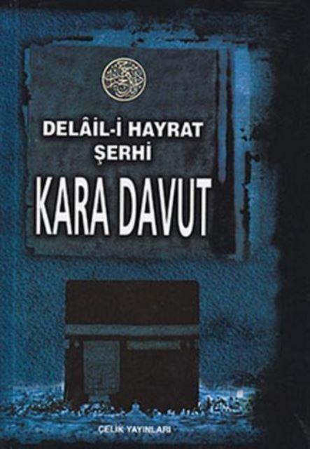 Delail-i Hayrat Şerhi Kara Davud (2. Hamur - İthal Kağıt)