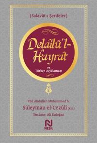 Delailül-Hayrat ve Türkçe Açıklaması