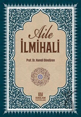 Delilleriyle Aile İlmihali (Ciltli)