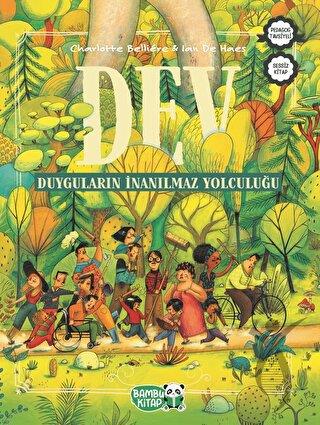 Dev - Duyguların İnanılmaz Yolculuğu