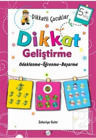 Dikkatli Çocuklar Dikkat Geliştirme 5+ Yaş