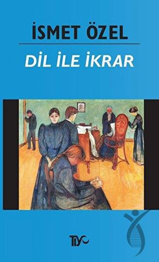Dil ile İkrar (Osmanlıca-Türkçe)