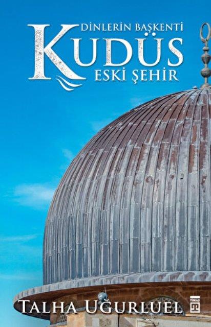 Dinlerin Başkenti Kudüs & Eski Şehir 