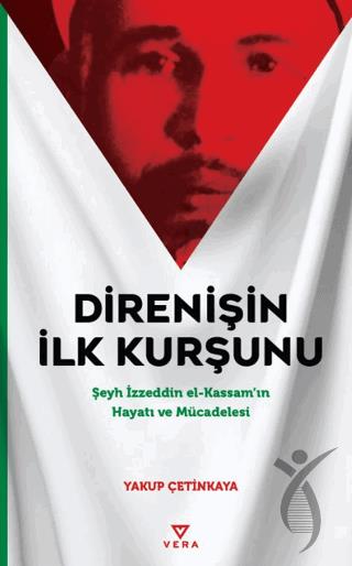 Direnişin İlk Kurşunu