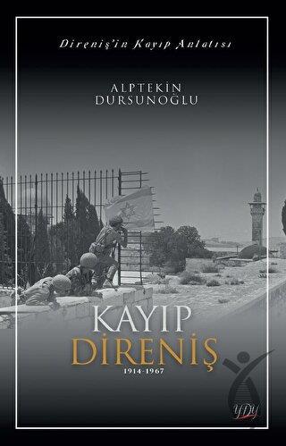Direnişin Kayıp Anlatısı