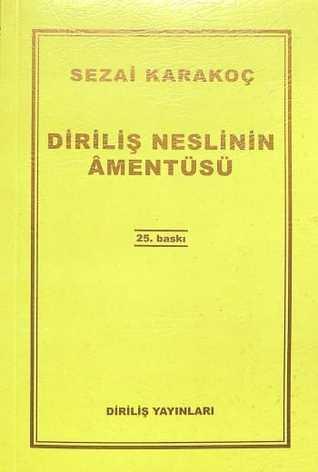 Diriliş Neslinin Amentüsü