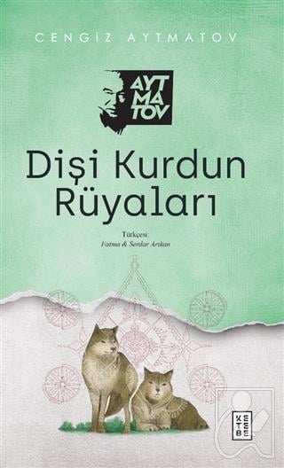 Dişi Kurdun Rüyaları