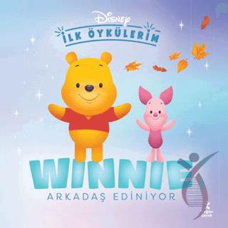 Disney İlk Öykülerim – Winnie Arkadaş Ediniyor
