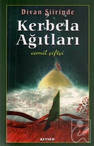 Divan Şiirinde Kerbela Ağıtları