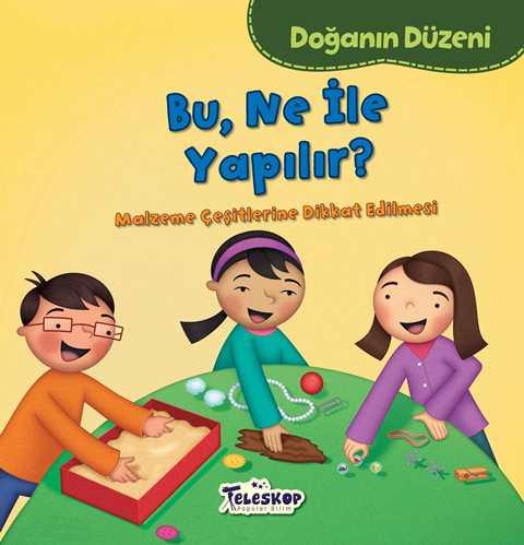 Doğanın Düzeni - Bu Ne İle Yapılır?