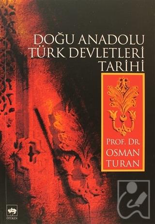 Doğu Anadolu Türk Devletleri Tarihi