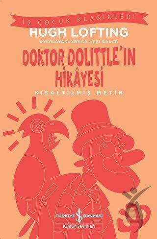 Doktor Dolittleın Hikayesi (Kısaltılmış Metin)