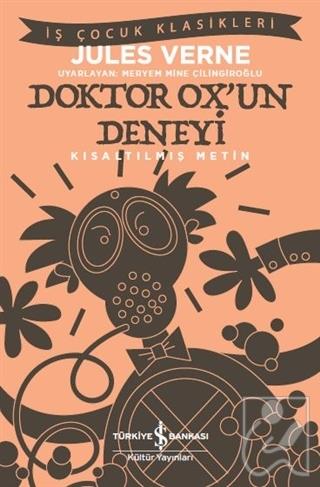 Doktor Ox’un Deneyi (Kısaltılmış Metin)