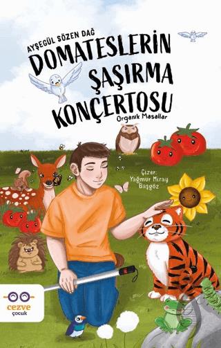 Domateslerin Şaşırma Konçertosu – Organik Masallar