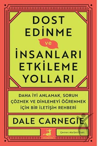 Dost Edinme ve İnsanları Etkileme Yolları