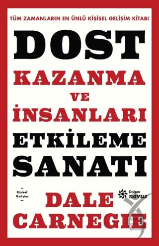 Dost Kazanma ve İnsanları Etkileme Sanatı