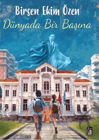 Dünyada Bir Başına
