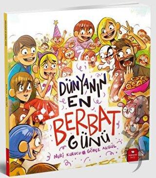 Dünyanın En Berbat Günü