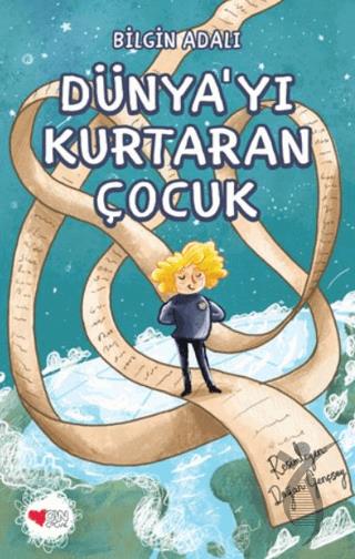 Dünyayı Kurtaran Çocuk