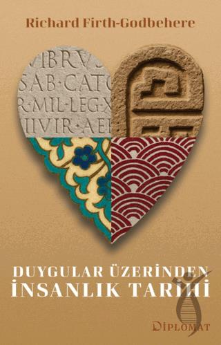 Duygular Üzerinden İnsanlık Tarihi