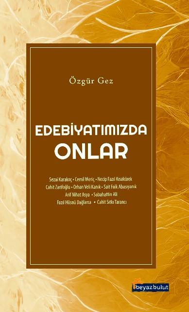 Edebiyatımızda Onlar