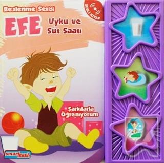 Efe - Uyku ve Süt Saati