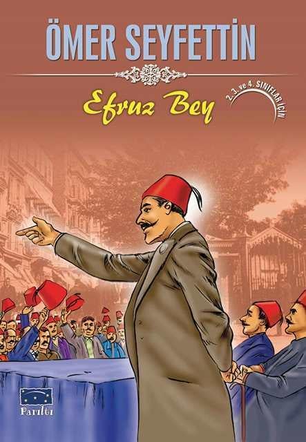 Efruz Bey (2.3. ve 4. Sınıflar İçin)