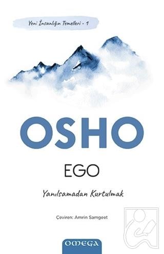 Ego - Yeni İnsanlığın Temelleri 1