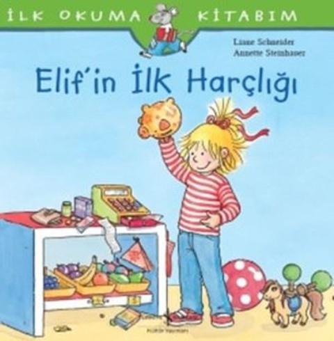 Elif’in İlk Harçlığı - İlk Okuma Kitabım