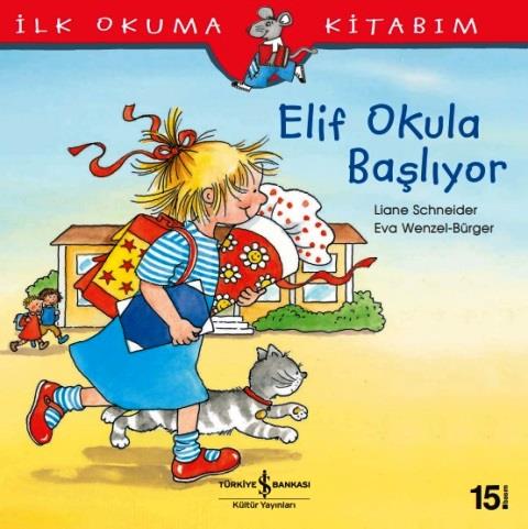 Elif Okula Başlıyor
