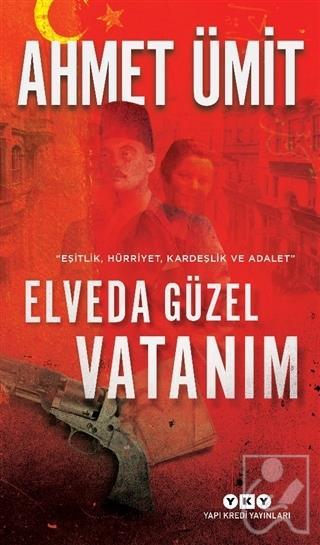 Elveda Güzel Vatanım