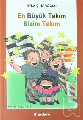 En Büyük Takım Bizim Takım