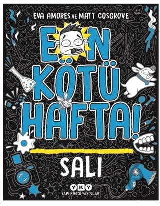 En Kötü Hafta – Salı