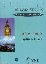 English Kılavuz Sözlük Guide Dictionary