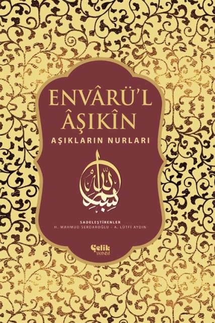 Envarü’l Aşıkin - Tam Metin