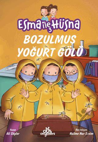 Esma ile Hüsna 3 - Bozulmuş Yoğurt Gölü