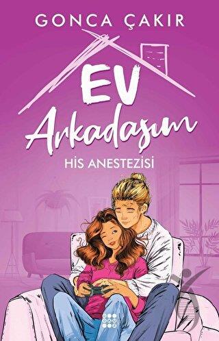 Ev Arkadaşım 2 - His Anestezisi