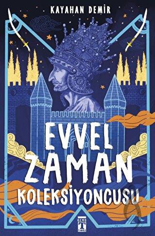 Evvel Zaman Koleksiyoncusu
