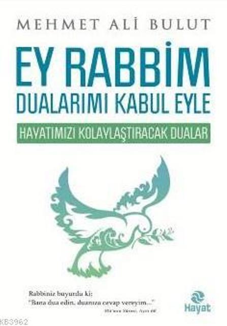Ey Rabbim Dualarımı Kabul Eyle