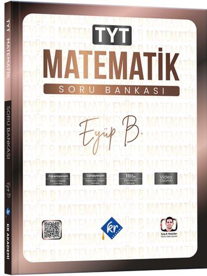 Eyüp B. TYT Matematik Soru Bankası KR Akademi Yayınları