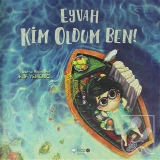 Eyvah Kim Oldum Ben!