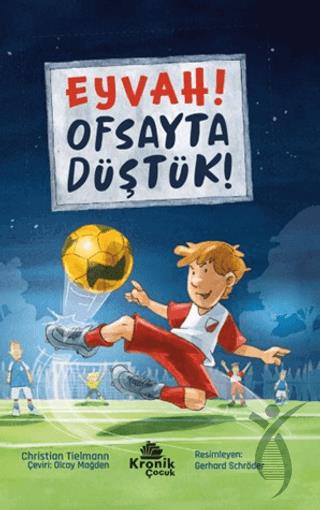 Eyvah! Ofsayta Düştük!