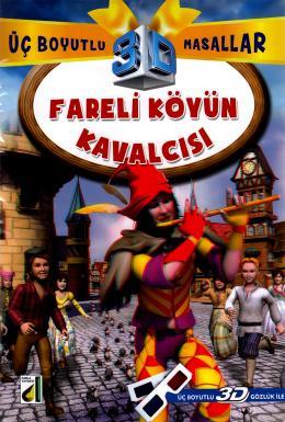Fareli Köyün Kavalcısı (3D Gözlük İle)