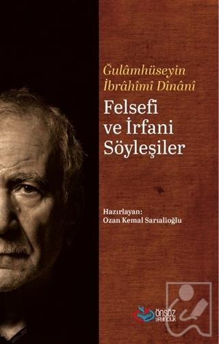 Felsefi ve İrfani Söyleşiler